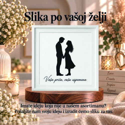 SLIKA PO VAŠOJ ŽELJI